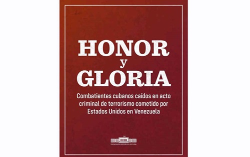Honor y gloria en Cuba a sus combatientes caídos en Venezuela